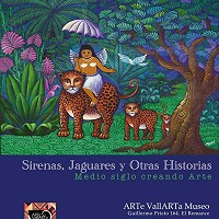 2020 - Exhibición Jaguares, Sirenas Fantasía. Arte Vallarta Museo.